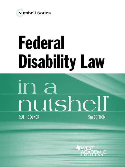 Title details for Federal Disability Law in a Nutshell by Ruth Colker - Wait list